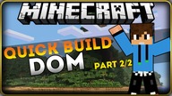 Minecraft Quick Build - Dom (Part 2/2)