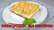 To najsmaczniejsze ciasto, jakie kiedykolwiek jadłam! Pyszne i łatwe! Orzechowiec bez pieczenia.
