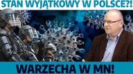 Stan wyjątkowy w Polsce?! Żart czy smutna rzeczywistość? Warzecha w MN