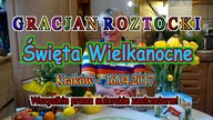 Gracjan Roztocki - Święta Wielkanocne 2017