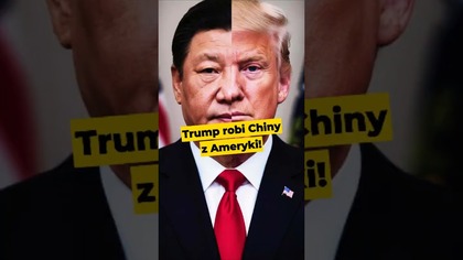 Trump robi Chiny z Ameryki! #Trump #USA #Chiny #XiJinping #Xi #komunizm #dyktatura #ICE #polityka