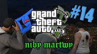 044 GTA V z O-G #14 (Niby martwy)