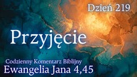 Przyjęcie | Ewangelia Jana 4,45 | Komentarz wers po wersie | Fabian Błaszkiewicz