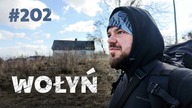 #202 Przez Świat na Fazie - Wołyń | UKRAINA
