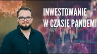 Inwestowanie w czasie pandemii - 6 wskazówek dla początkujących