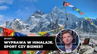 ILE KOSZTUJE HIMALAIZM? Sprawdziliśmy to