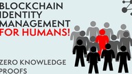 Zero Knowledge Proof: Blockchain Identity Management for Humans | Blockchain Central