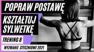 TRENING 8 - Wyzwanie Styczniowe 2021 - PLECY, RĘCE, TRICEPS, BARKI, BRZUCH - Spalanie i Budowanie