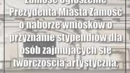 Zamość: Ogłoszenie Prezydenta Miasta Zamość o naborze wniosków o przyznanie styp...