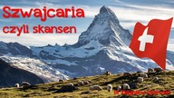 Szwajcaria czyli skansen
