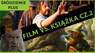 Różnice w Filmie i Książce Władca Pierścieni cz. 2 [Śródziemie Plus]