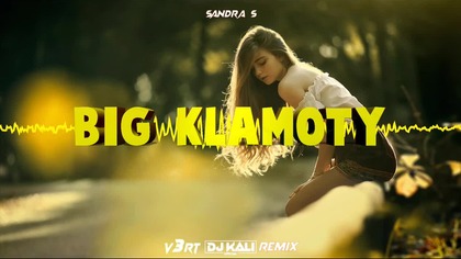 Sandra S - Big Klamoty (Arvox & Kamiś Remix) 2023
