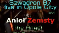 Szwadron97-Anioł Zemsty (live-Opole-Poland)