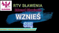 Wznieść Się Edward Sławianin