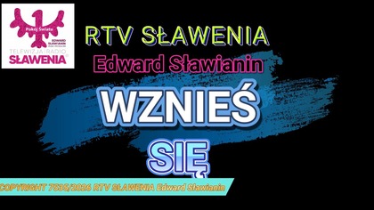 Wznieść Się Edward Sławianin