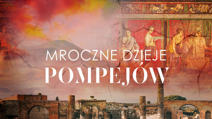 Mroczne dzieje Pompej&oacute;w S01E01 Lektor PL