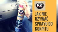 Jak NIE UŻYWAĆ sprayu do deski rozdzielczej ...  i jak poprawnie czyścić kokpit