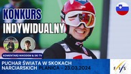 PUCHAR ŚWIATA W PLANICY NA ŻYWO - KONKURS INDYWIDUALNY + SERIA PRÓBNA - 23. 03. 2024r.