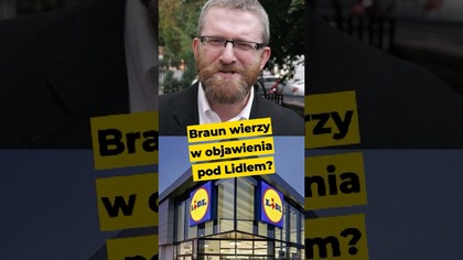 Braun wierzy w objawienia pod Lidlem? #Braun #konfederacja #Maryja