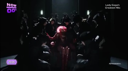 Lady Gaga - Abracadabra UK Now 90s Now 00s