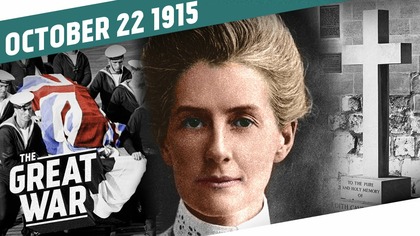 The Crime That Shook the World - The Execution of Edith Cavell I THE GREAT WAR Week 65