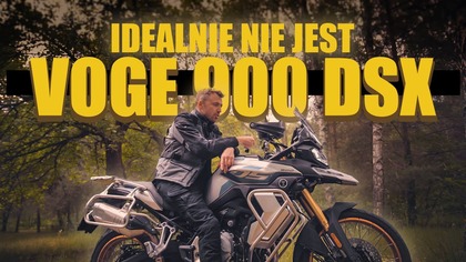 Parę spraw jest do poprawy, ale nareszcie Chińczyk z klasą.  VOGE 900 DSX