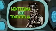 Strażnicy Czasu S02E20 Panie i panowie, Monty Zuma