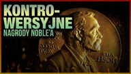 10 KONTROWERSYJNYCH NAGROD NOBLA