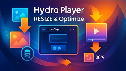 RESIZE - skalowanie mediów, własne miniaturki, odchudzanie plików - w Hydro Player