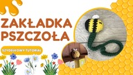 ZAKŁADKA DO KSIĄŻKI  PSZCZÓŁKA - TUTORIAL SZYDEŁKOWY #433