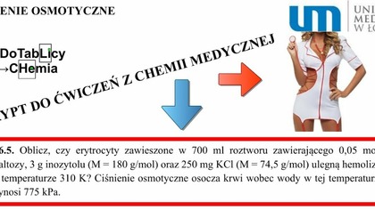 7. 6. 5.  Oblicz, czy erytrocyty zawieszone w 700 ml roztworu zawierającego 0,05 mola maltozy #chemia
