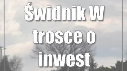 Świdnik: W trosce o inwestorów