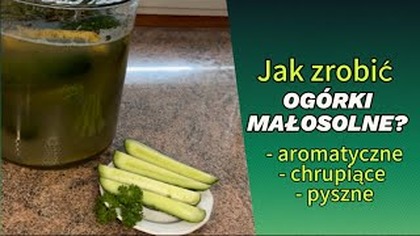 Jak zrobić OGÓRKI MAŁOSOLNE?Prosty i sprawdzony przepis na pyszne, aromatyczne i chrupiące ogórki!