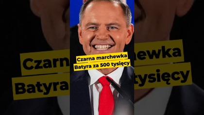 500 tysięcy za czarną marchewkę Batyra #Nawrocki #Wałęsa #polityka