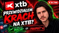 Czy XTB odbije, Dlaczego było drogie? przegląd na żywo!