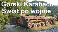 Górski Karabach - świat po wojnie