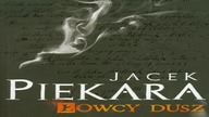 Jacek Piekara: Łowcy Dusz - Wąż i Gołębica.  Powrót