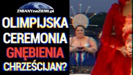 Ceremonia otwarcia Igrzysk Olimpijskich w Paryżu 2024: Kpina z chrześcijaństwa