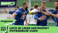 Lech Poznań potrzebuje wręcz cudu, by grać w fazie grupowej [ANALIZA]