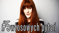 #5 PYTAŃ - suszenie włosów, fale, podcinanie końcówek, prostowanie