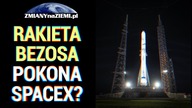 Gigantyczna rakieta firmy Bezosa rzuca wyzwanie SpaceX