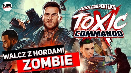 John Carpenters Toxic Commando - Recenzja