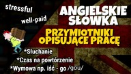 Przymiotniki opisujące pracę po angielsku