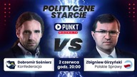POLITYCZNE STARCIE: D.  Sośnierz (Konfederacja) vs Z.  Girzyński (Polskie Sprawy)