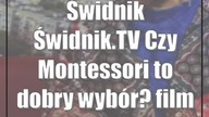 Świdnik: Świdnik. TV: Czy Montessori to dobry wybór? (film)