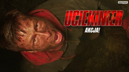 UCIEKINIER | Akcja na planie! | Kino Świat