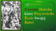 3 Letnie Dziecko które Przywróciło Życie Swojej Babci | 04 Wrzesień