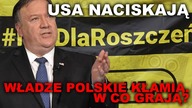 Przemilczane słowa Pompeo! Naciski ws.  roszczeń trwają! Dlaczego rząd i media milczą? | M.  Piotrow