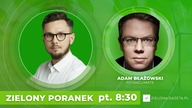 Adam Błażowski gościem Zielonego Poranka Gazeta.pl (14. 04)