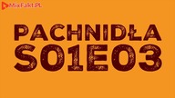 Pachnidła S01E03 O czarnej